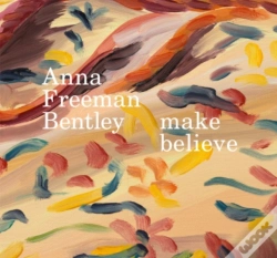 Capa do artigo Anna Freeman Bentley Â€“ Make Believe