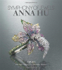 Anna Hu: Symphony Of Jewels - Opus 1 - Preview