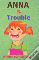 Anna In Trouble