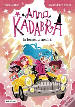 Capa do artigo Anna Kadabra 17. La Tormenta Arcoíris