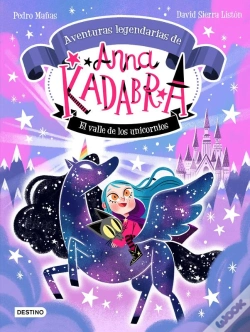 Capa do artigo Anna Kadabra. Aventuras Legendarias 1. El Valle De Los Unicornios