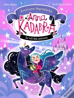 Capa do artigo Anna Kadabra. Aventures Llegendàries 1. La Vall Dels Unicorns