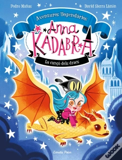 Capa do artigo Anna Kadabra Aventures Llegendaries 2 La Canço Dels Dracs