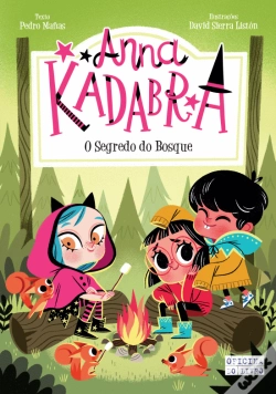 Capa do artigo Anna Kadabra - O Segredo do Bosque