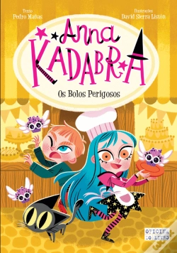 Capa do artigo Anna Kadabra - Os Bolos Perigosos