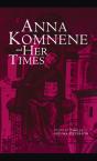 Anna Komnene And Her Times - Preview