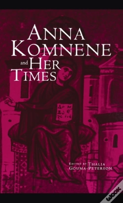 Capa do artigo Anna Komnene And Her Times