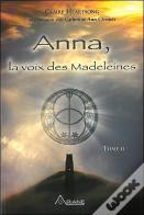 Anna, La Voix Des Madeleines Tome 2