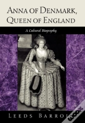 Anna Of Denmark, Queen Of England