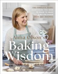Anna Olson'S Baking Wisdom