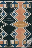 Anna Thommesen: Weavings