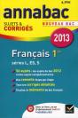 Annabac 2013 Francais 1re L,Es,S Sujets Et Corriges - Preview
