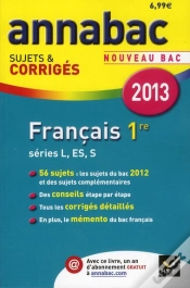 Capa do artigo Annabac 2013 Francais 1re L,Es,S Sujets Et Corriges