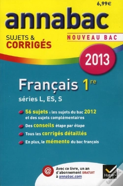Capa do artigo Annabac 2013 Francais 1re L,Es,S Sujets Et Corriges
