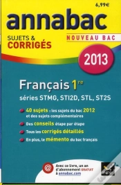 Capa do artigo Annabac 2013 Francais 1re Stg Sti Stl St2s Sujets Et Corriges