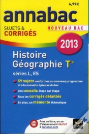 Capa do artigo Annabac 2013 Histoire-Geographie Terminales L,Es Sujets Et Corriges