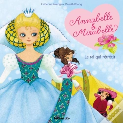 Capa do artigo Annabelle Et Mirabelle ; Le Roi Qui Rétrécit
