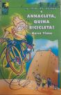 Annacleta, Quina Bicicleta! - Preview