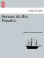 Annaes Da Ilha Terceira. - Preview