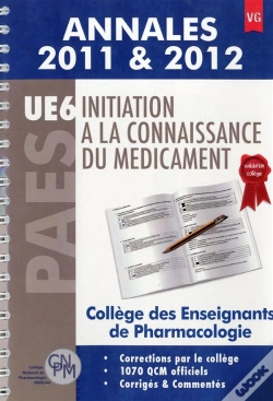Capa do artigo Annales 2011 & 2012 Ue6 Initiation A La Connaissance Du Medicament