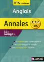 Annales Abc ; Sujets Corriges; Anglais ; Bts - Preview