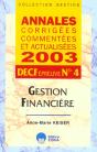 Annales Corrigees, Commentees Et Actualisees 2003 ; Decf N.4. Gestion Financiere - Preview