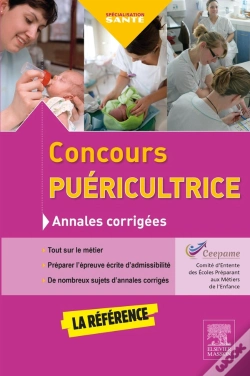 Capa do artigo Annales Corrigées : Concours Puéricultrice (4e Édition)