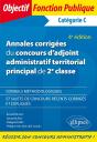 Annales Corrigées Du Concours D'Adjoint Administratif Territorial Principal De 2e Classe ; Catégorie C (4e Édition) - Preview