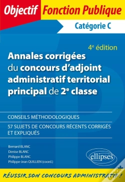 Capa do artigo Annales Corrigées Du Concours D'Adjoint Administratif Territorial Principal De 2e Classe ; Catégorie C (4e Édition)