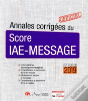 Capa do artigo Annales Corrigees Du Score Iae-Message - 22eme Edition