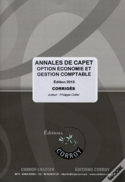 Capa do artigo Annales De Capet ; Option Économie Et Gestion Comptable  ; Corrigé (Édition 2013)