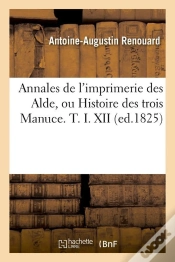 Capa do artigo Annales De L Imp Des Alde Ti Xii Edition 1825