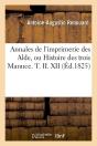 Annales De L Imp Des Alde Tii Xii Edition 1825 - Preview