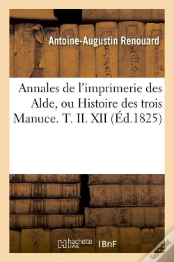 Capa do artigo Annales De L Imp Des Alde Tii Xii Edition 1825