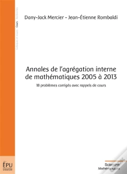 Capa do artigo Annales De L'Agrégation Interne De Mathématiques 2005 À 2013