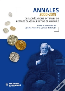 Capa do artigo Annales Des Agrégations Externes De Lettres Classiques Et De Grammaire (2000-2019)