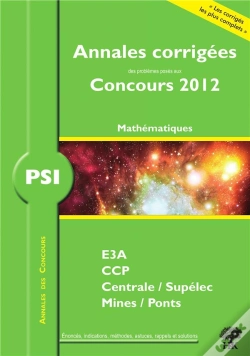 Capa do artigo Annales Des Concours 2012 Psi Mathematiques