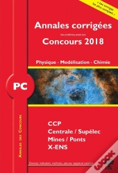 Annales Des Concours 2018 - Pc Physique, Modelisation Et Chimie
