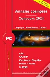 Annales Des Concours 2021 - Pc Physique, Modelisation Et Chimie