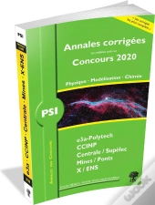 Annales Des Concours ; Annales Corrigées Concours 2020 ; Psi Physique - Modélisation - Chimie