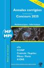 Annales Des Concours : Mp Mathématiques Et Informatique ; Concours E3a Ccinp Mines Centrale Polytechnique (Édition 2025) - Preview