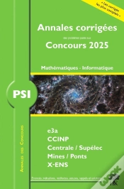 Capa do artigo Annales Des Concours : Psi Mathématiques Et Informatique : Concours E3a Ccinp Mines Centrale Polytechnique (Édition 2025)