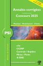 Annales Des Concours : Psi Physique, Modélisation Et Chimie : Concours E3a Ccinp Mines Centrale Polytechnique (Édition 2025) - Preview