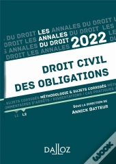 Annales Droit Civil Des Obligations 2022 - Methodologie & Sujets Corriges