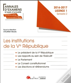 Capa do artigo Annales Et Sujets D'Actualite Corriges 2017 - Institutions De La Ve Republique - L1-S2
