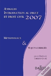 Capa do artigo Annales Introduction Au Droit Et Droit Civil 2007 ; Méthodologie & Sujets Corrigés