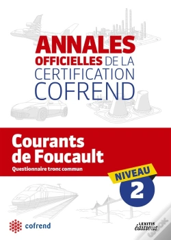 Capa do artigo Annales Officielles De La Certification Cofrend ; Courants De Foucault ; Niveau 2