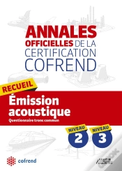 Capa do artigo Annales Officielles De La Certification Cofrend ; Recueil Emission Acoustique ; Niveaux 2, 3 ; Questionnaire Tronc Commun