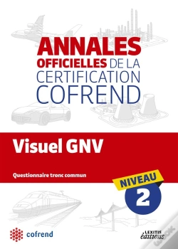 Capa do artigo Annales Officielles De La Certification Cofrend ; Visuel Gnv ; Niveau 2 ; Questionnaire Tronc Commun