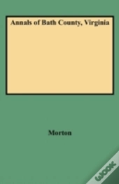 Annals Of Bath County, Virginia